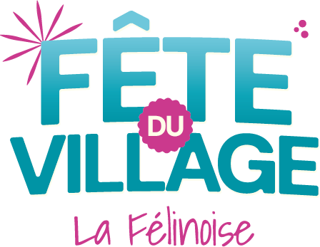 Fête du village – La Félinoise